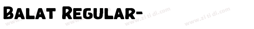 Balat Regular字体转换 Balat Regular字体转换